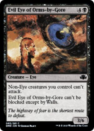 Evil Eye of Orms-by-Gore - 83: Dominaria Remastered