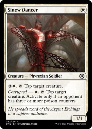 Sinew Dancer - 32: Phyrexia: All Will Be One