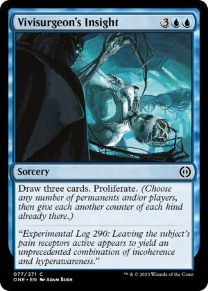 Vivisurgeon's Insight - 77: Phyrexia: All Will Be One