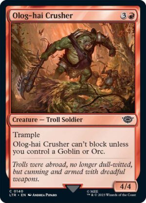 Olog-Hai Crusher - 140: Universes Beyond: The Lord of the Rings: Tales of Middle-earth