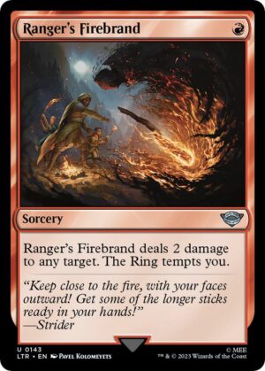 Ranger's Firebrand - 143: Universes Beyond: The Lord of the Rings: Tales of Middle-earth