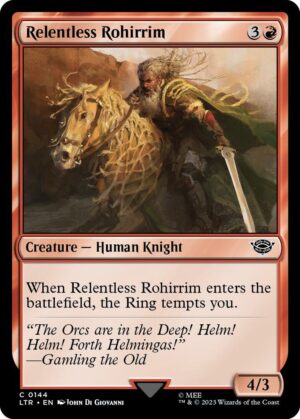 Relentless Rohirrim - 144: Universes Beyond: The Lord of the Rings: Tales of Middle-earth