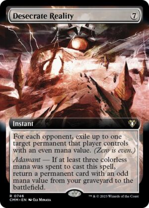 Desecrate Reality (Extended Art) - 746: Commander Masters