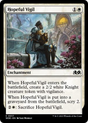 Hopeful Vigil - 17: Wilds of Eldraine