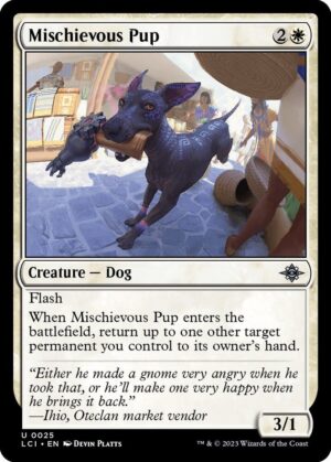 Mischievous Pup - 25: The Lost Caverns of Ixalan