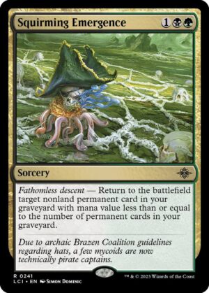 Squirming Emergence - 241: The Lost Caverns of Ixalan