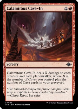 Calamitous Cave-In - 139: The Lost Caverns of Ixalan