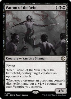 Patron of the Vein - 207: Commander: The Lost Caverns of Ixalan
