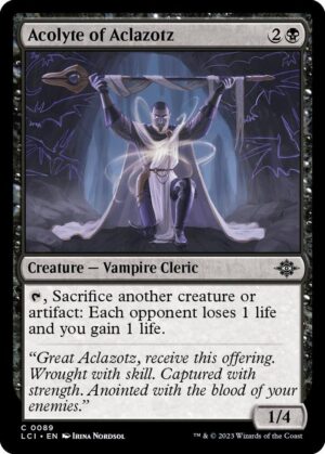 Acolyte of Aclazotz - 89: The Lost Caverns of Ixalan