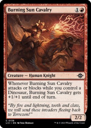 Burning Sun Cavalry - 138: The Lost Caverns of Ixalan