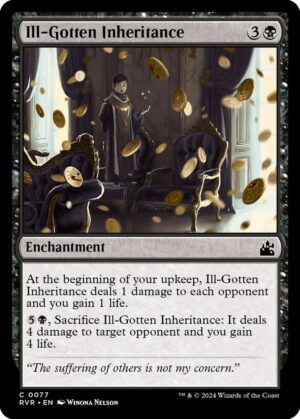 Ill-Gotten Inheritance - 77: Ravnica Remastered
