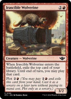Irascible Wolverine - 130: Outlaws of Thunder Junction
