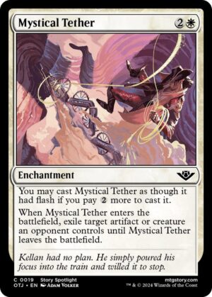 Mystical Tether - 19: Outlaws of Thunder Junction