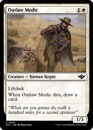 Outlaw Medic - 23: Outlaws of Thunder Junction