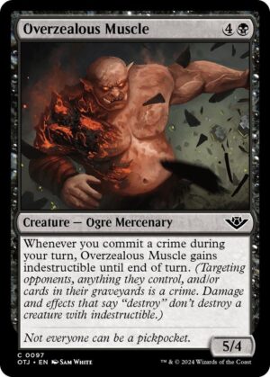 Overzealous Muscle - 97: Outlaws of Thunder Junction