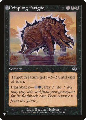 Crippling Fatigue - 58/143: The List Reprints