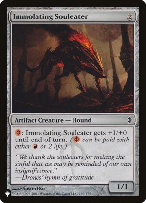 Immolating Souleater - 139/175: The List Reprints