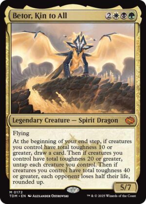 Betor, Kin to All - 172: Tarkir: Dragonstorm