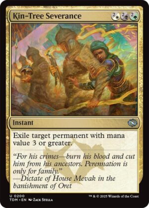 Kin-Tree Severance - 200: Tarkir: Dragonstorm