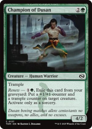 Champion of Dusan - 137: Tarkir: Dragonstorm