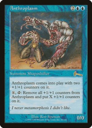 Anthroplasm - 25: Urza's Legacy