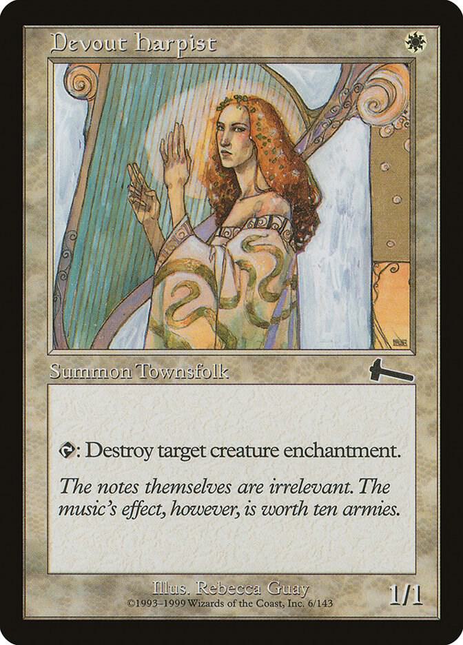 Devout Harpist - 6: Urza's Legacy