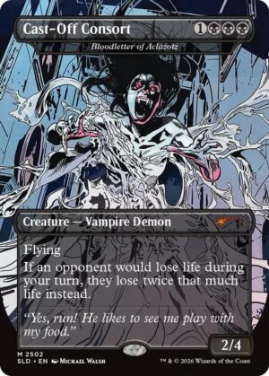 Cast-Off Consort - Bloodletter of Aclazotz - 2502: Secret Lair Drop Series