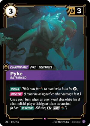 Pyke - Returned - 145/219: Unleashed