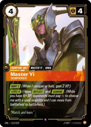 Master Yi - Tempered - 113/219: Unleashed
