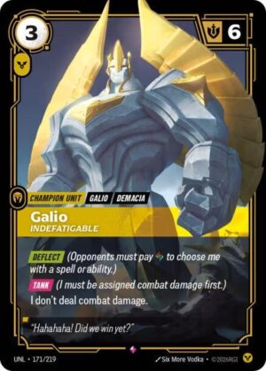 Galio - Indefatigable - 171/219: Unleashed