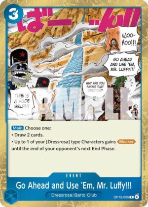 Go Ahead and Use 'Em, Mr. Luffy!!! - OP15-055: Adventure on Kami's Island