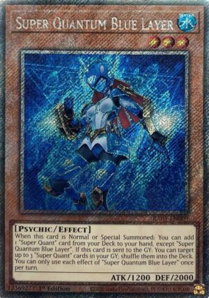 Super Quantum Blue Layer (Platinum Secret Rare) - RA05-EN009: Rarity Collection 5