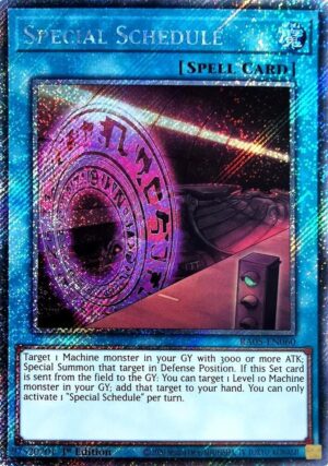 Special Schedule (Platinum Secret Rare) - RA05-EN060: Rarity Collection 5