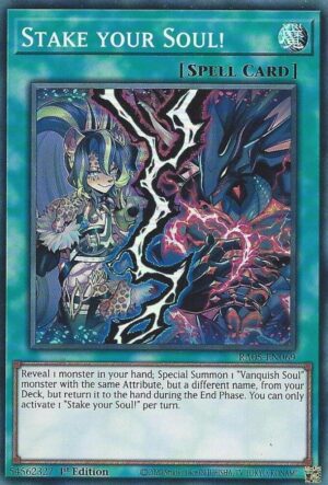 Stake your Soul! - RA05-EN069: Rarity Collection 5