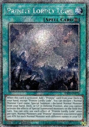 Primite Lordly Lode (Platinum Secret Rare) - RA05-EN072: Rarity Collection 5