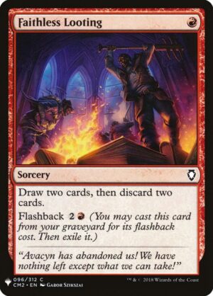 Faithless Looting (CM2) - 96: The List Reprints