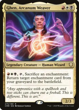 Ghen, Arcanum Weaver - 275: Commander Legends