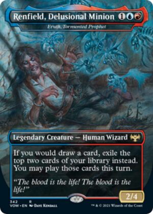 Renfield, Delusional Minion - Eruth, Tormented Prophet - 342: Innistrad: Crimson Vow