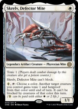 Skrelv, Defector Mite - 33: Phyrexia: All Will Be One