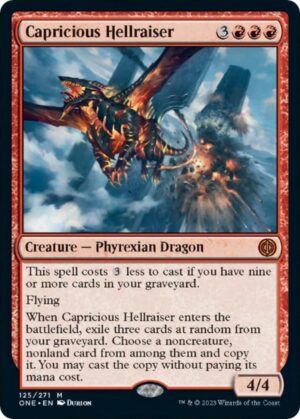Capricious Hellraiser - 125: Phyrexia: All Will Be One