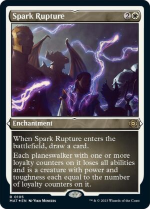 Spark Rupture (Foil Etched) - 105: March of the Machine: The Aftermath