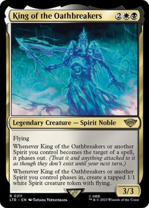 King of the Oathbreakers - 211: Universes Beyond: The Lord of the Rings: Tales of Middle-earth