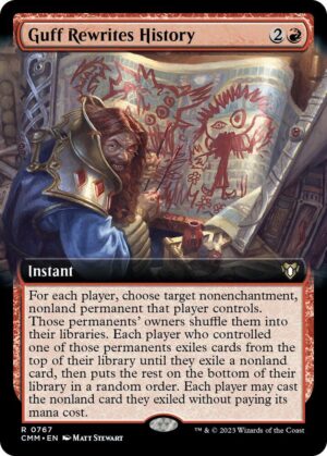 Guff Rewrites History (Extended Art) - 767: Commander Masters