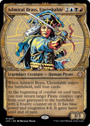Admiral Brass, Unsinkable (Showcase) - 17: Commander: The Lost Caverns of Ixalan