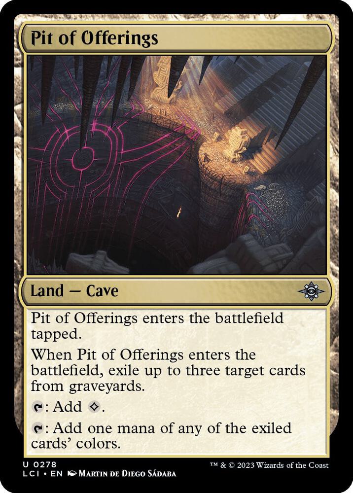 Pit of Offerings - 278: The Lost Caverns of Ixalan