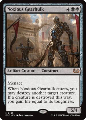 Noxious Gearhulk - 151: Commander: Duskmourn: House of Horror