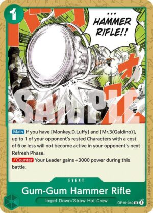 Gum-Gum Hammer Rifle - OP16-040: The Time of Battle