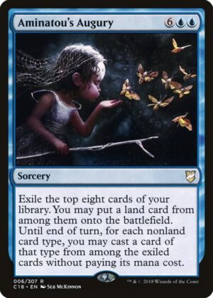 Aminatou's Augury - 6: Commander 2018