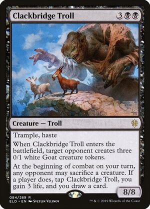 Clackbridge Troll - 84: Throne of Eldraine