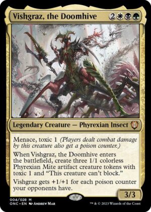 Vishgraz, the Doomhive - 4: Commander: Phyrexia: All Will Be One